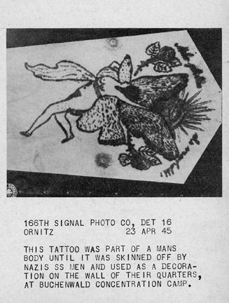 April 23, 1945 - Tattoo that was part of a man's body. It was skinned off by Nazi SS men and used as a decoration on the wall of their quarters at Buchenwald concentration camp.